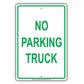 No Truck Parking Allowed Vehicle Garage Workshop Plaza Street Notice Alert Caution Policy Aluminum Sign