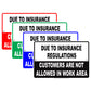 Due To Insurance Regulations Customers Not Allowed In Work Area Restriction Warning Notice Aluminum