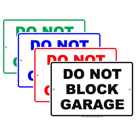 Do Not Block Garage No Parking Private Property Restriction Alert Caution Warning Notice Aluminum