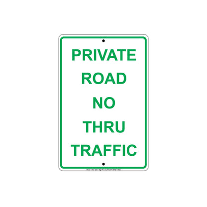 Private Road No Thru Traffic Sign