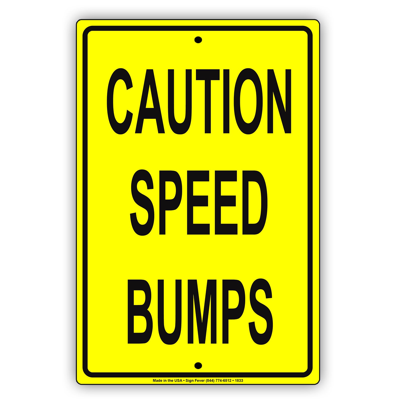 Caution Speed Bumps | Metal Sign - Sign Fever