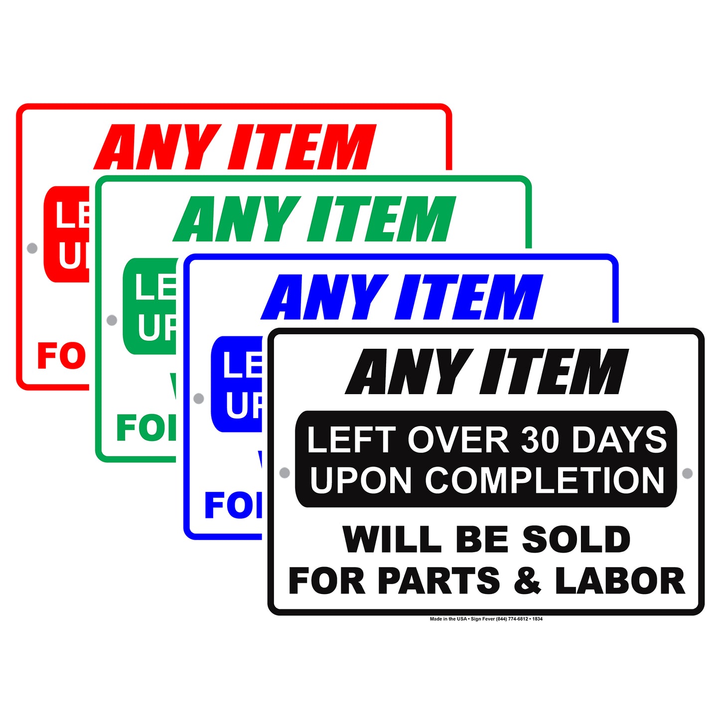 Any Item Left Over 30 Days Upon Completion Will Be Sold For Parts Warning Notice Aluminum