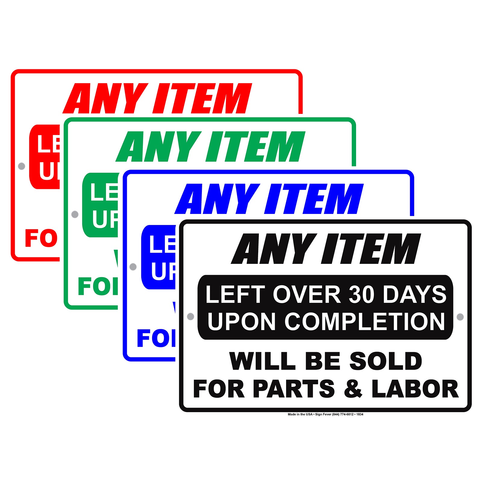 Any Item Left Over 30 Days Upon Completion Will Be Sold For Parts Warning Notice Aluminum