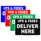 UPS & FedEx Deliver Here Mail Drop Off Postal Services Shipping Post Office Warning Notice Aluminum