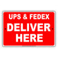 UPS & FedEx Deliver Here Mail Drop Off Postal Services Shipping Post Office Warning Notice Aluminum