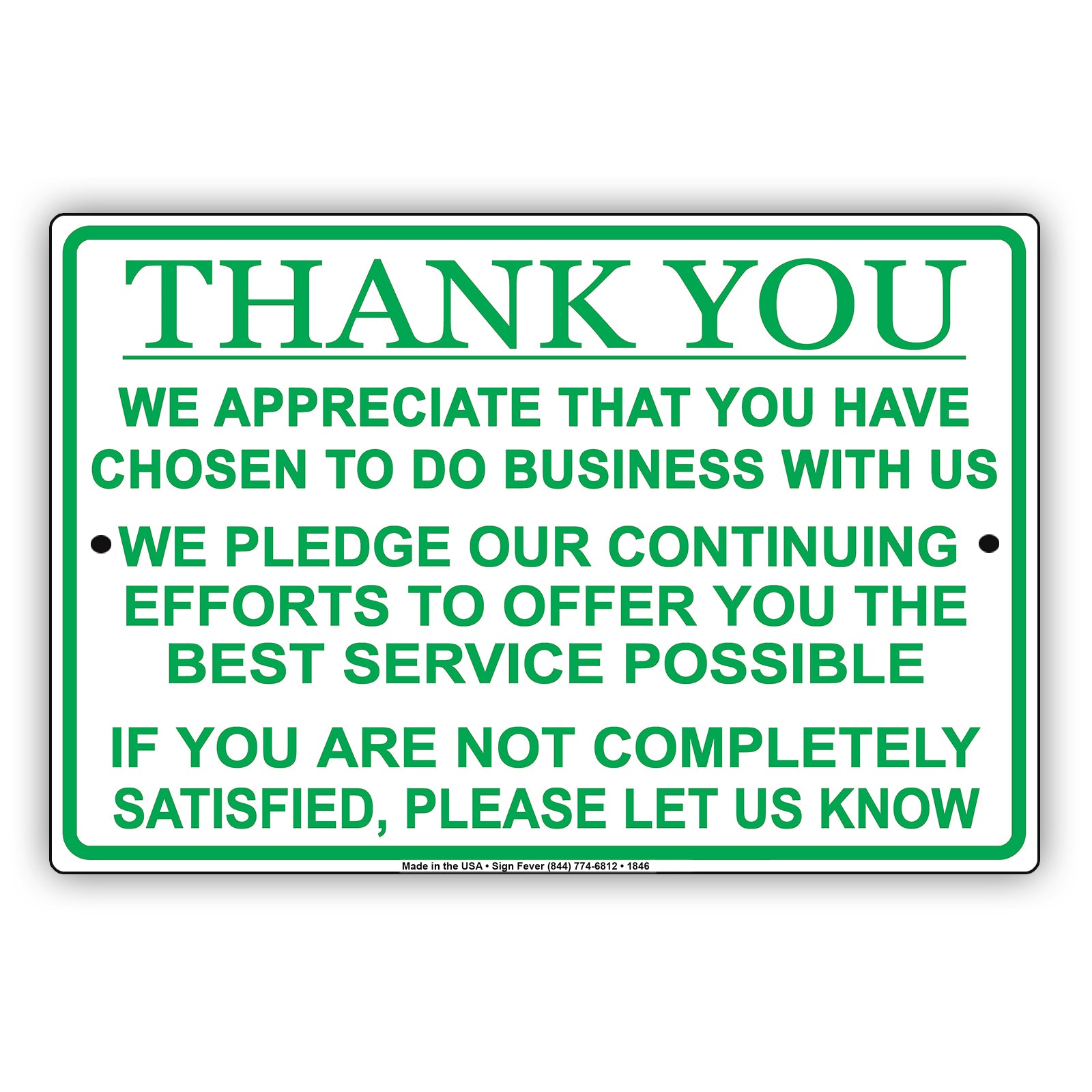 Thank You For Your Business We Pledge To Offer Best Service Offices Policy Notice