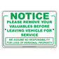 Notice Please Remove Your Valuables Before Leaving Vehicle