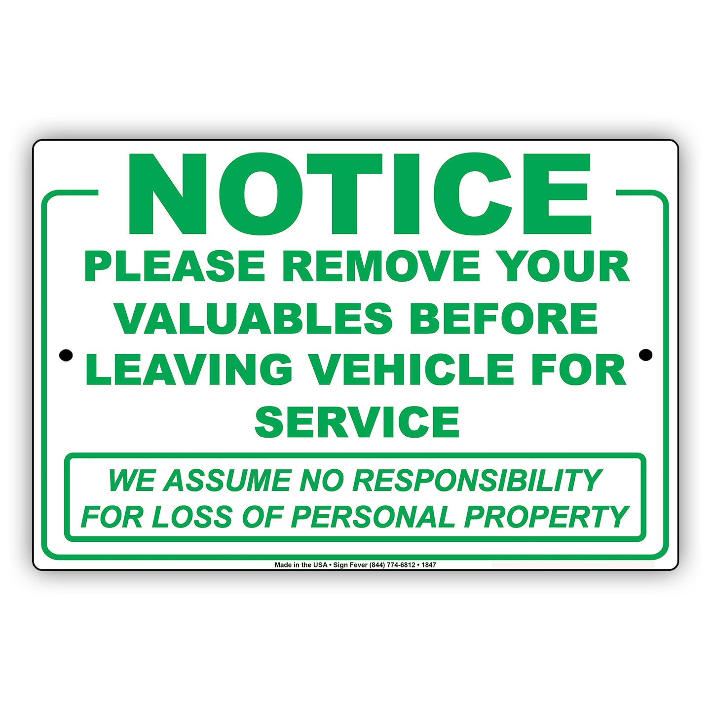 Notice Please Remove Your Valuables Before Leaving Vehicle