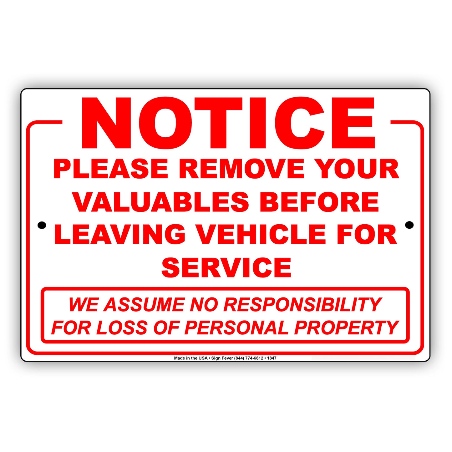 Notice Please Remove Your Valuables Before Leaving Vehicle