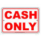Cash Only Accepted Sign