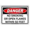 Danger No Smoking or Open Flames Within 50 Feet Safety Alert Notice Gas Station Fuel Aluminum Sign