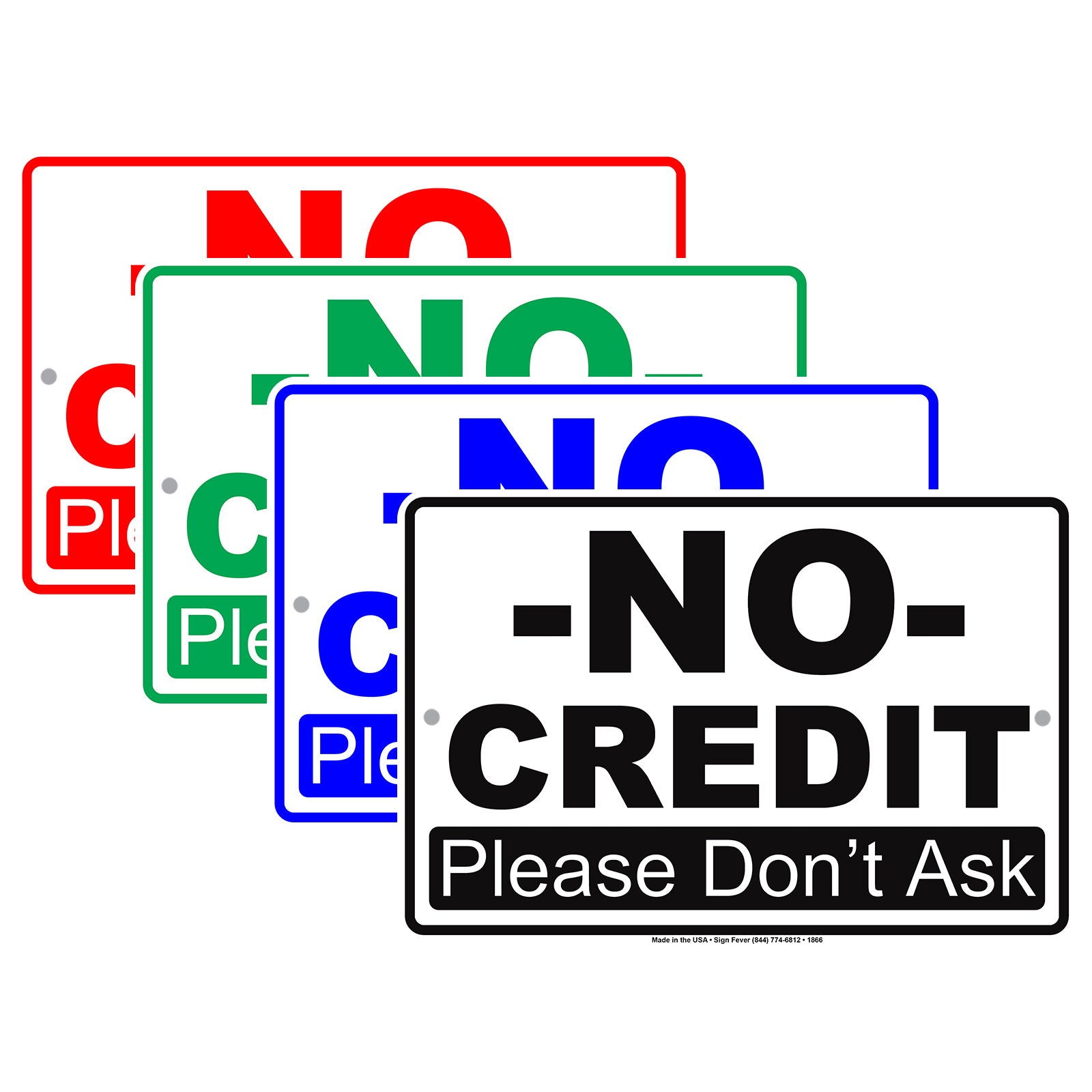 No Credit Please Don't Ask Payment Preference Alert Attention Caution Warning Notice Aluminum