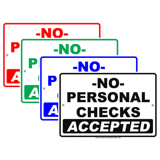 No Personal Checks Accepted Payment Method Preference Attention Caution Warning Notice Aluminum