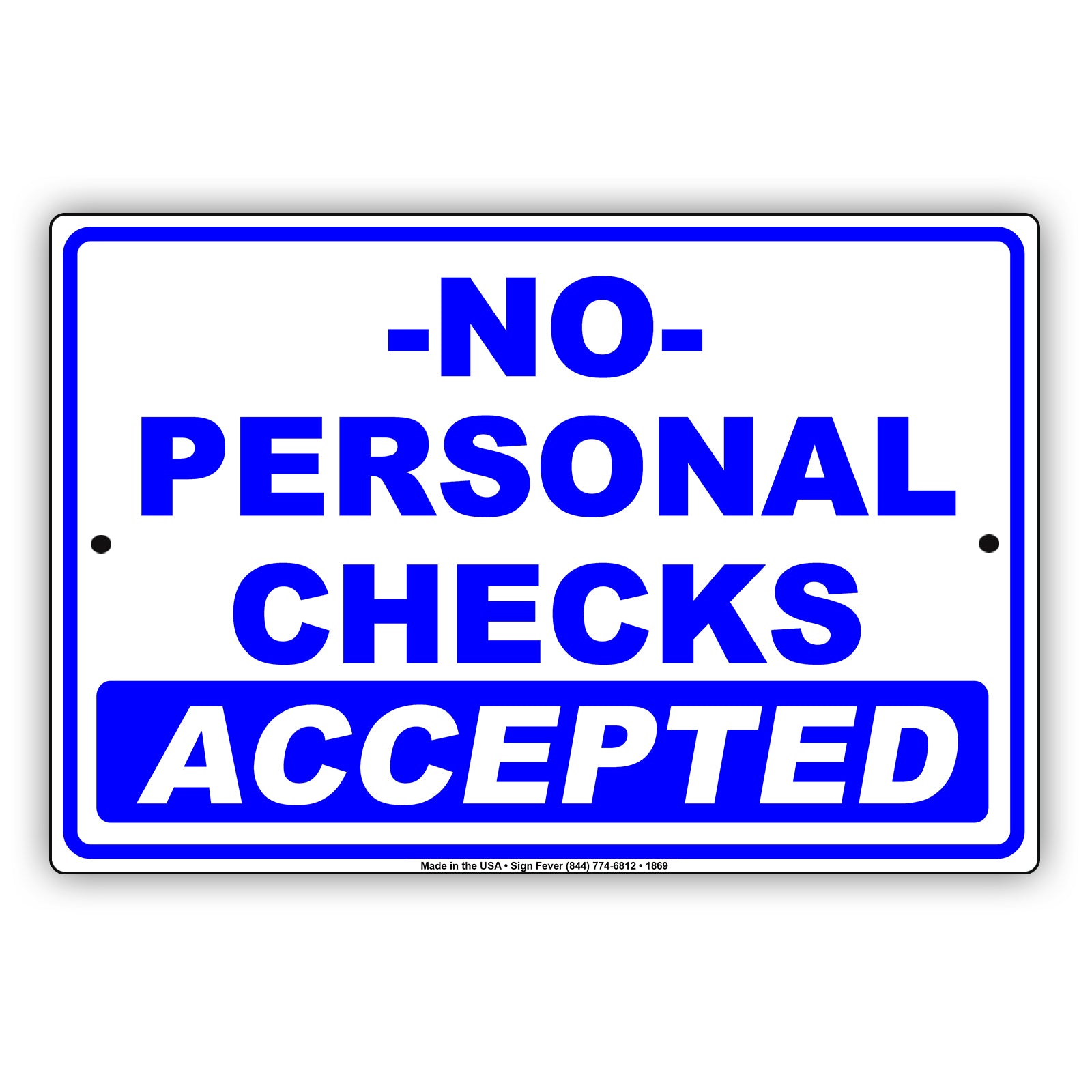 No Personal Checks Accepted Sign