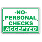 No Personal Checks Accepted Sign