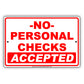 No Personal Checks Accepted Sign