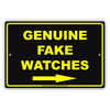 Genuine Fake Watches Right Arrow Funny Novelty Gift Shopping Mall Market Decor Aluminum Sign