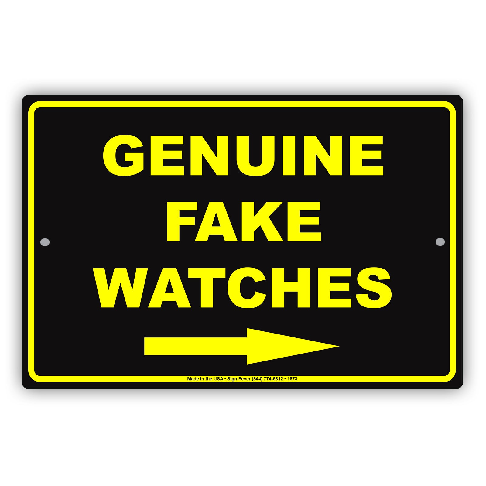 Genuine Fake Watches Right Arrow Funny Novelty Gift Shopping Mall Market Decor Aluminum Sign