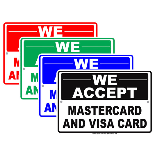 We Accept MasterCard And Visa Card Payment Method Preferences Alert Warning Notice Aluminum