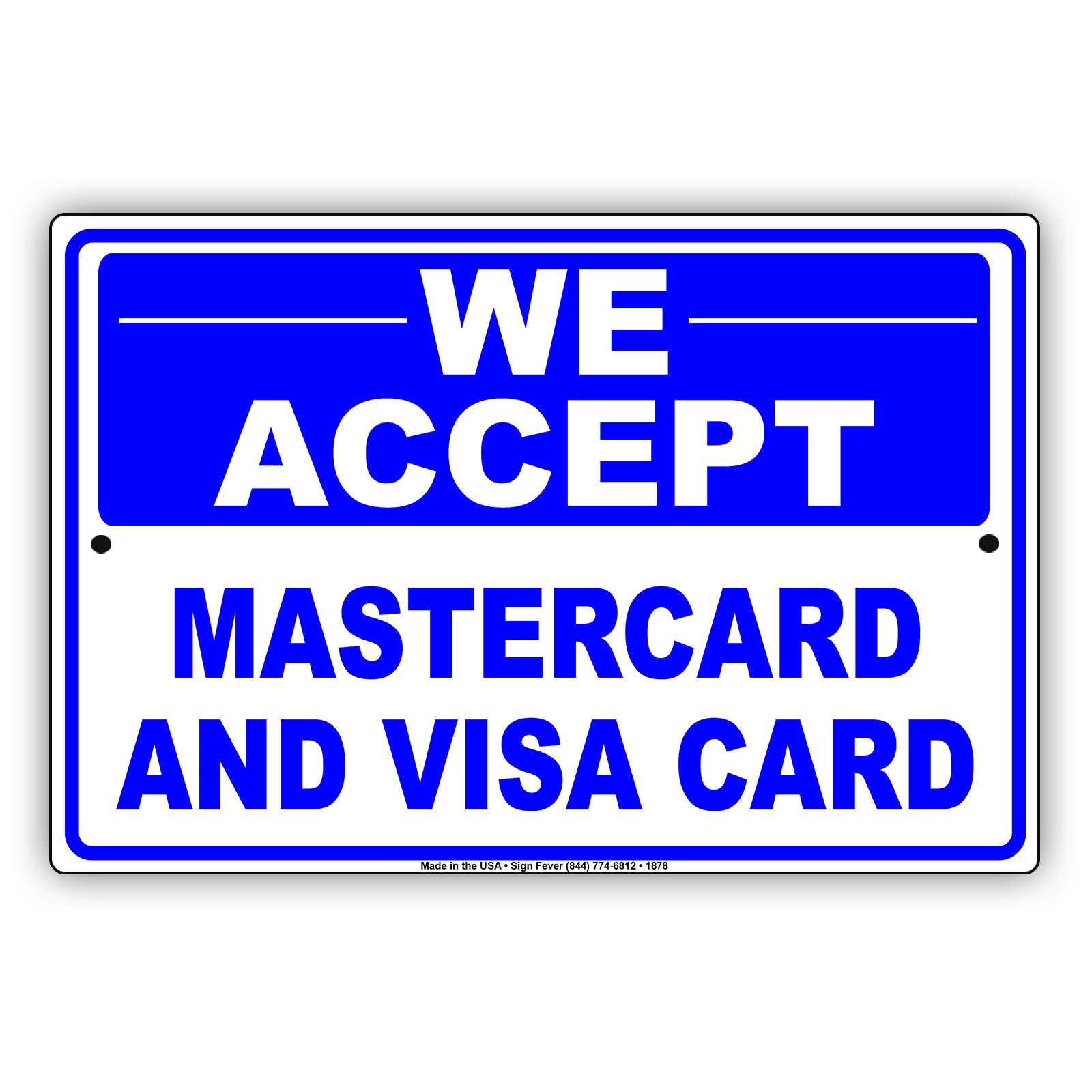 We Accept MasterCard And Visa Card Payment Sign - Sign Fever