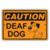Caution! Deaf Dog Cute Pet Funny Novelty Gift Wall Decor Aluminum Metal Sign