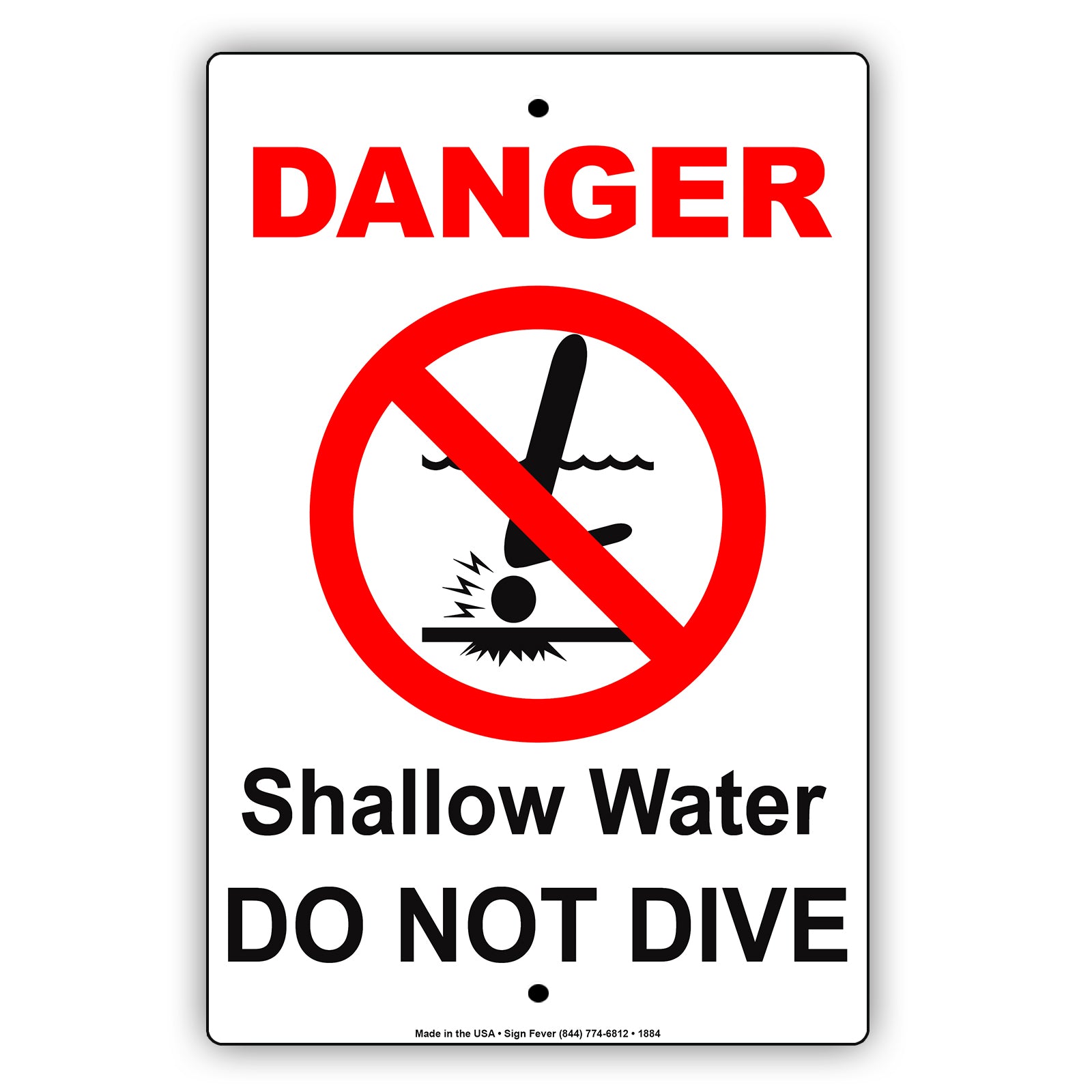Danger Shallow Water Do Not Dive Pool Swim Safety Policy Aluminum Sign