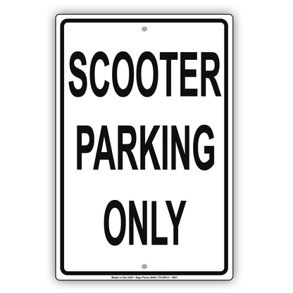 Scooter Parking Only Aluminium Metal Sign