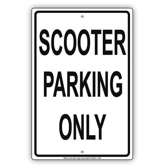 Scooter Parking Only Aluminium Metal Sign