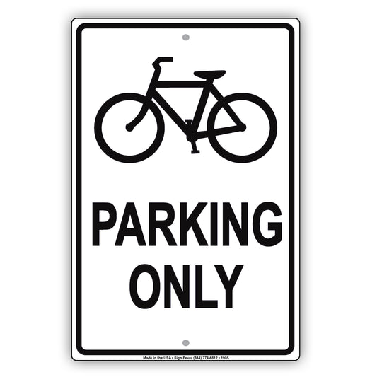 Bicycle Parking Only With Graphic Sign