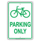 Bicycle Parking Only With Graphic Sign