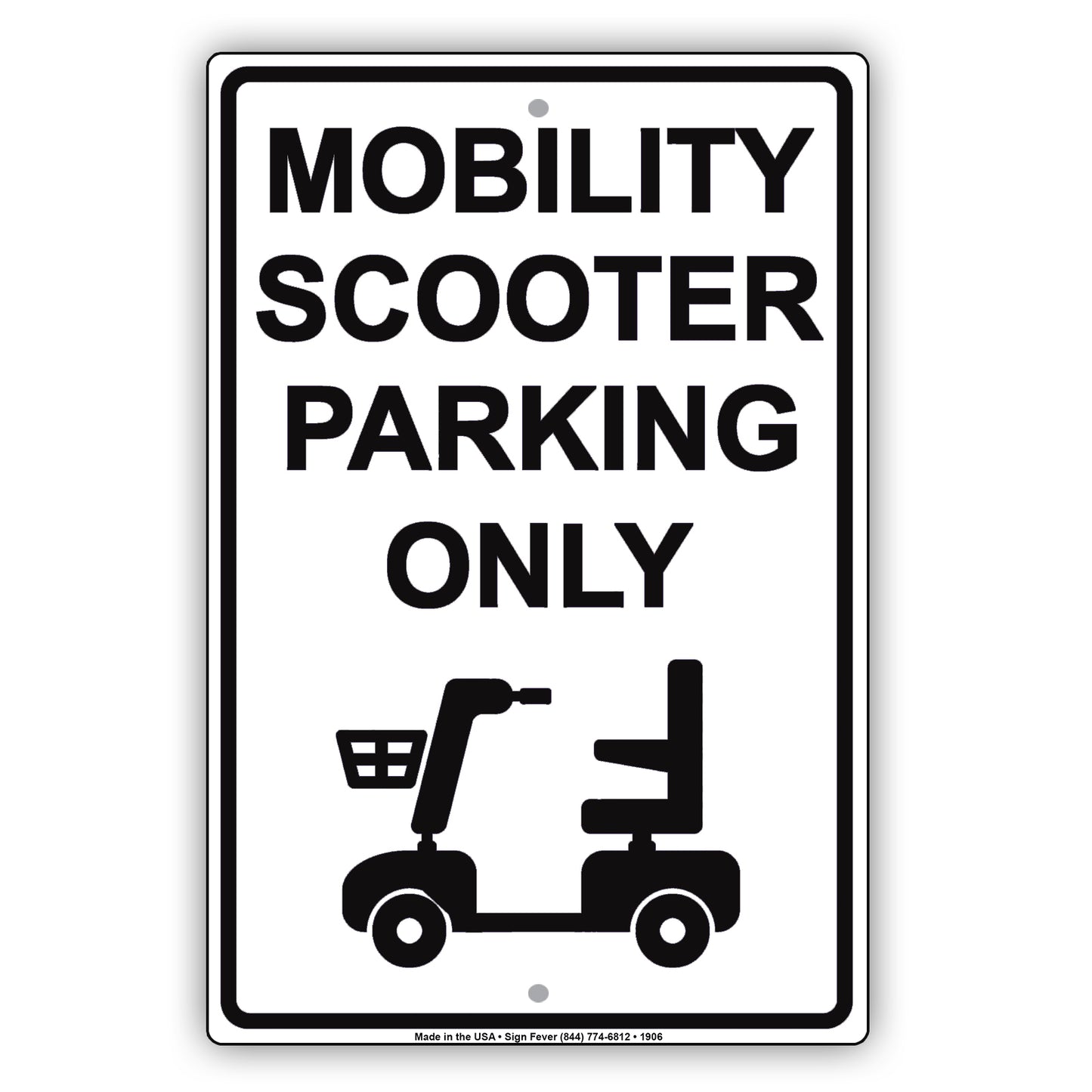 Mobility Scooter Parking Only With Graphic Alert Caution Private Property Warning Notice Aluminum