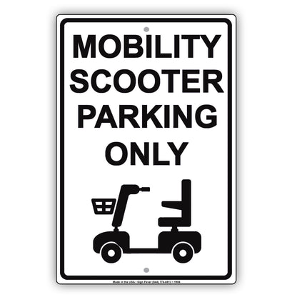 Mobility Scooter Parking Only With Graphic Alert Caution Private Property Warning Notice Aluminum