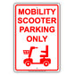 Mobility Scooter Parking Only With Graphic Alert Caution Private Property Warning Notice Aluminum