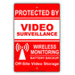 Protected By Video Surveillance Wireless Monitoring Sign