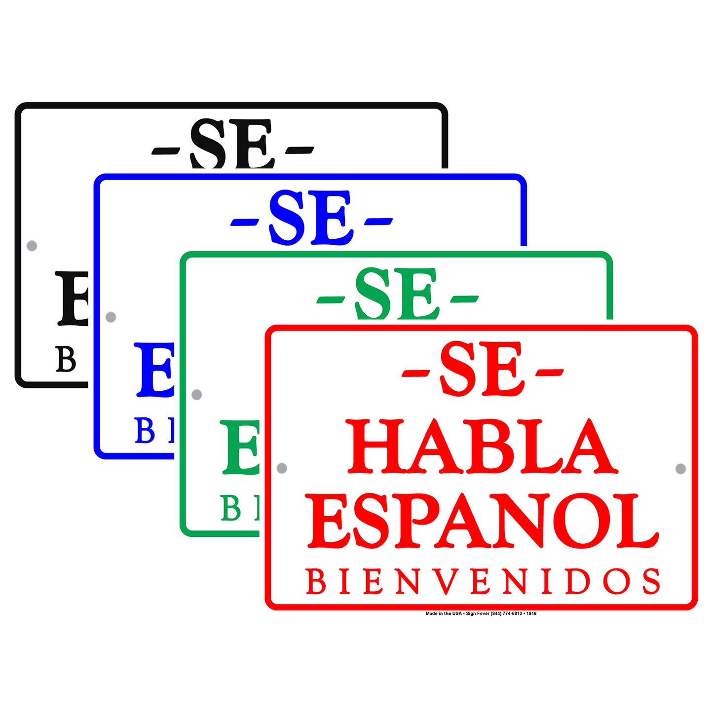 Se Haba Español Bienvenidos We Speak Spanish Communication Alert Caution Warning Notice Aluminum