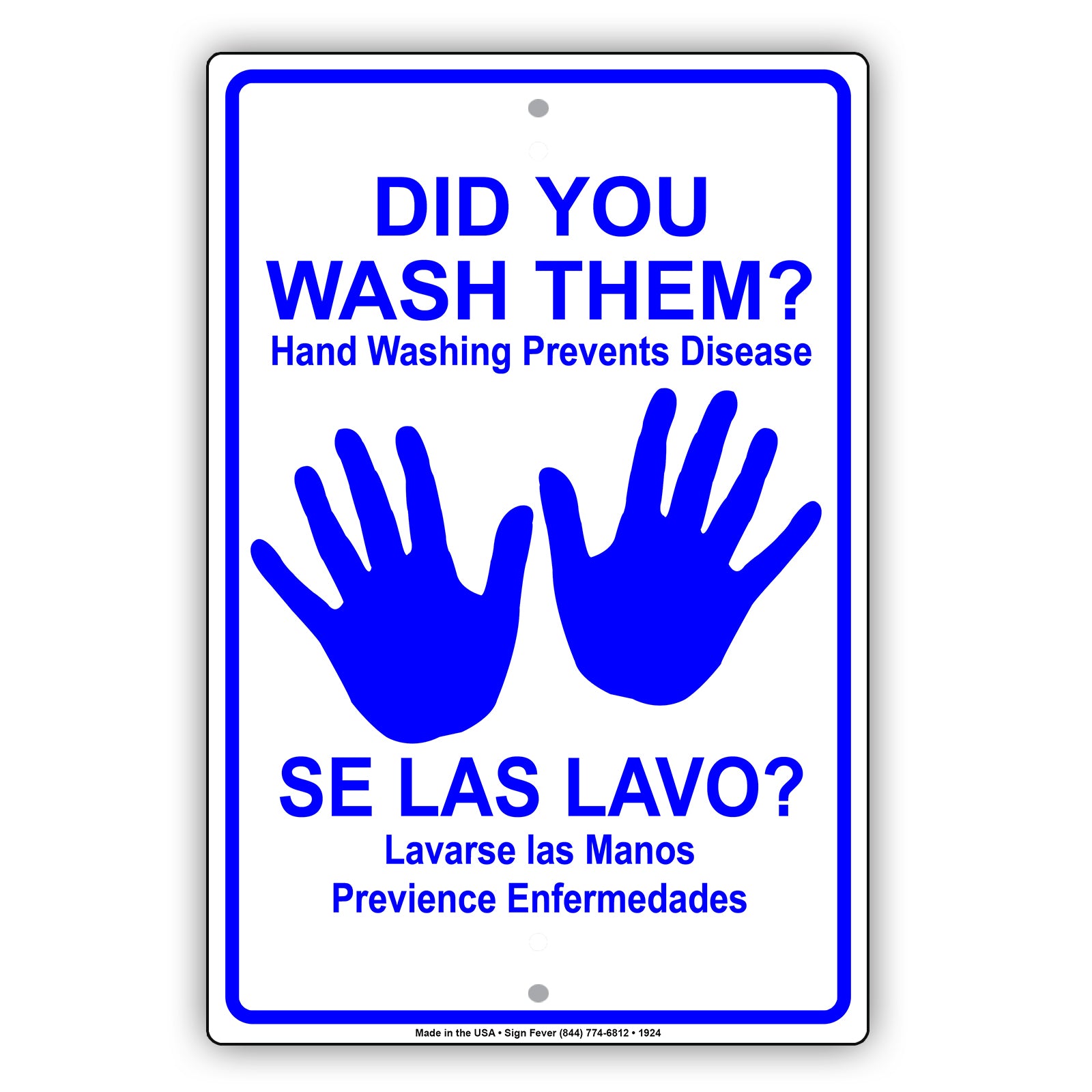 Did You Wash Them? Hand Washing Prevent Disease Se Las Lavo? Lavarse Las Manos Previence Aluminum