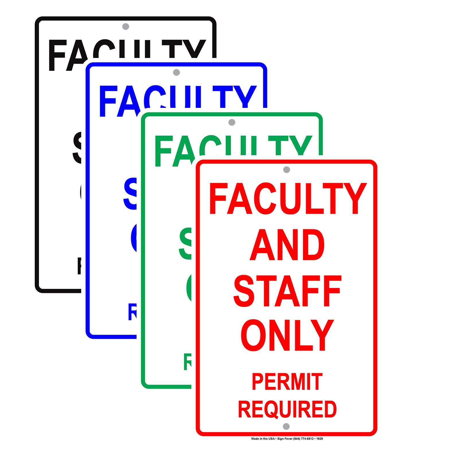 Faculty And Staff Only Permit Required Restriction Alert Caution Warning Notice Aluminum