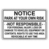 Notice Park At Your Own Risk Not Responsible For Personal Injuries, Loss Or Damage Aluminum