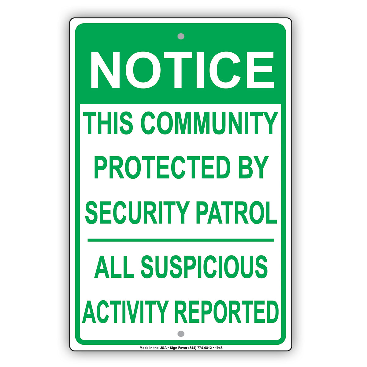 Community Security Signs This Community Is Protected By Security Patrol All Suspicious Activity ...