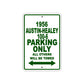 1956 Austin-Healey 100-6 Parking Only All Others Will Be Towed Sea Ocean Beach Lake Boat Aluminum Metal Sign Plate