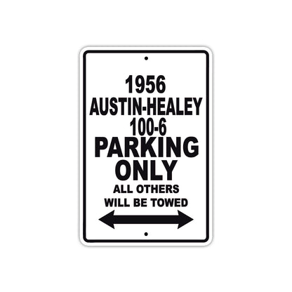 1956 Austin-Healey 100-6 Parking Only All Others Will Be Towed Sea Ocean Beach Lake Boat Aluminum Metal Sign Plate