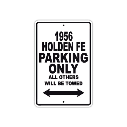 1956 Holden FE Parking Only All Others Will Be Towed Sea Ocean Beach Lake Boat Aluminum Metal Sign Plate