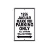 1956 Jaguar Mark VIII Parking Only All Others Will Be Towed Sea Ocean Beach Lake Boat Aluminum Metal Sign Plate