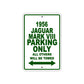 1956 Jaguar Mark VIII Parking Only All Others Will Be Towed Sea Ocean Beach Lake Boat Aluminum Metal Sign Plate