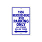 1956 Mercedes-Benz W105 Parking Only All Others Will Be Towed Sea Ocean Beach Lake Boat Aluminum Metal Sign Plate