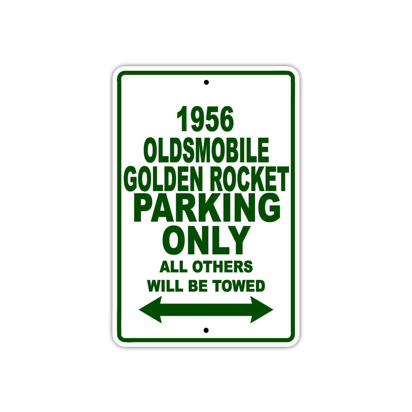 1956 Oldsmobile Golden Rocket Parking Only All Others Will Be Towed Sea Ocean Beach Lake Boat Aluminum Metal Sign Plate