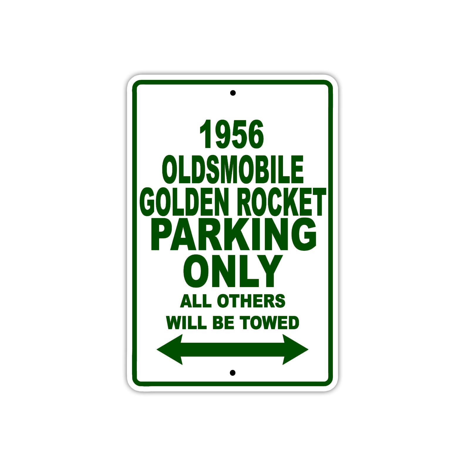 1956 Oldsmobile Golden Rocket Parking Only All Others Will Be Towed Sea Ocean Beach Lake Boat Aluminum Metal Sign Plate