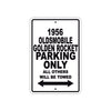 1956 Oldsmobile Golden Rocket Parking Only All Others Will Be Towed Sea Ocean Beach Lake Boat Aluminum Metal Sign Plate