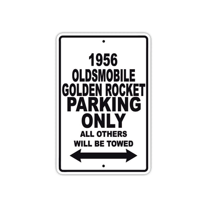 1956 Oldsmobile Golden Rocket Parking Only All Others Will Be Towed Sea Ocean Beach Lake Boat Aluminum Metal Sign Plate