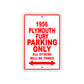 1956 Plymouth Fury Parking Only All Others Will Be Towed Sea Ocean Beach Lake Boat Aluminum Metal Sign Plate